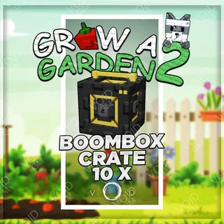 Grow a Garden 2 - Boombox Crate 10x