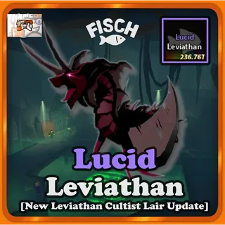 Lucid Leviathan - FISCH 