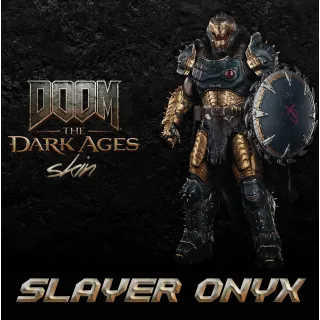 Doom The Dark Ages Slayer ONYX Skin 