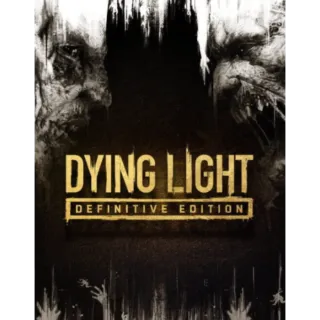 Dying Light: Definitive Edition