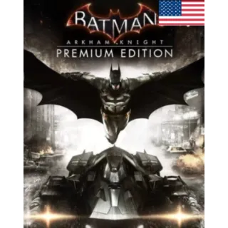 Batman: Arkham Knight - Premium Edition