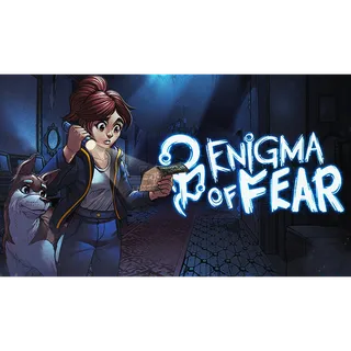 Enigma of Fear