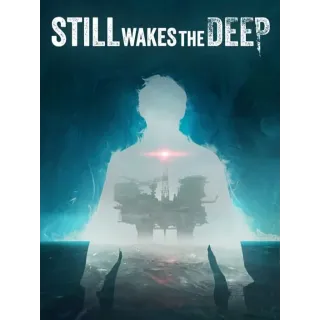 Still Wakes the Deep