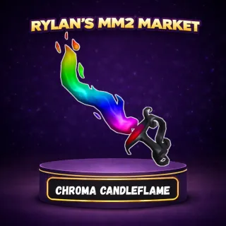 Chroma Candleflame MM2