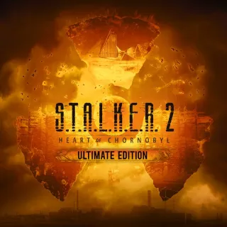 STALKER 2: Heart of Chornobyl ULTIMATE EDITION