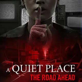 A Quiet Place : The Road Ahead