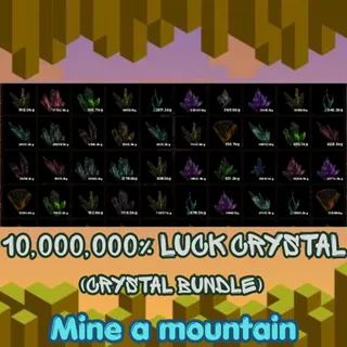 10,000,000% Luck Crystal|Bundle | Mine a mountain
