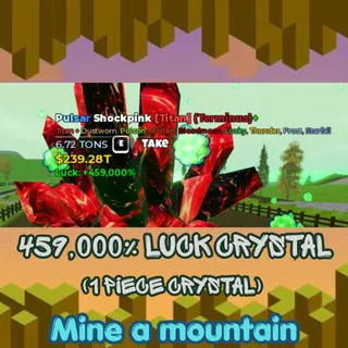 459,000% Luck Crystal | Mine a mountain
