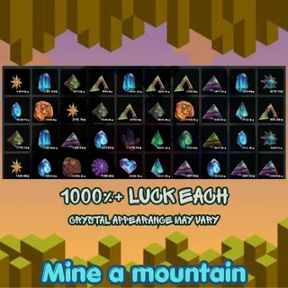 1k%+ luck crystal - mine a mountain