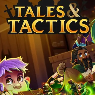Tales And Tactics [NA + EU + More regions read description]