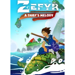 Zefyr: A Thief's Melody 