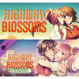 Highway Blossoms + Highway Blossoms: Next Exit 