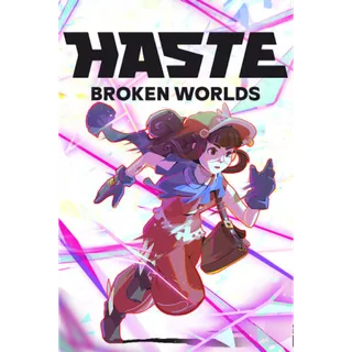 Haste
