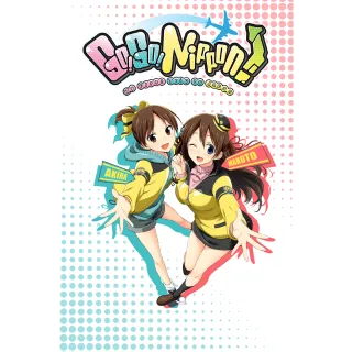 Go! Go! Nippon! ~My First Trip to Japan