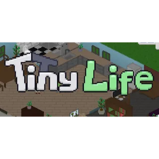 Tiny Life