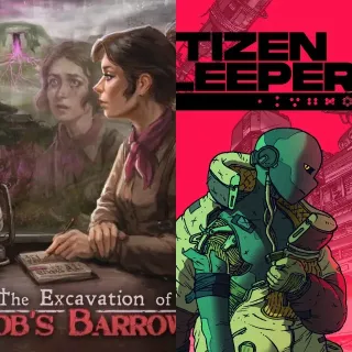 2 games THE EXCAVATION OF HOB'S BARROW + Citizen Sleeper