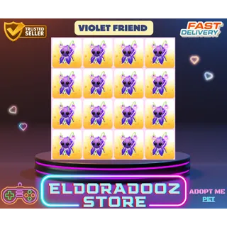 16x VIOLET FRIEND
