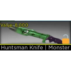 HUNTSMAN KNIFE MONSTER