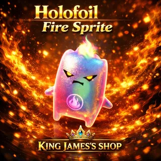 Holofoil Fire Sprite