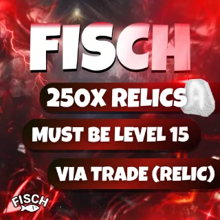 250 Enchant Relics FISCH