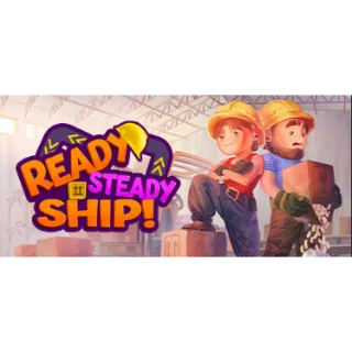 Ready, Steady, Ship! - Steam Key - Instant delivery