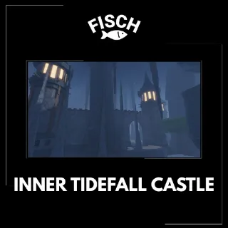 Inner Tidefall Castle Set - FISCH