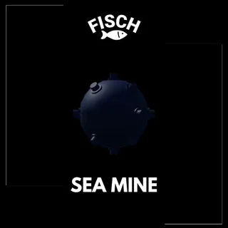Sea Mine - FISCH