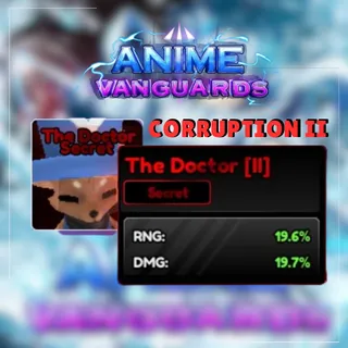 Corruption II 39.3% Good Stats Chopper (The Doctor) Familiar - Anime Vanguards