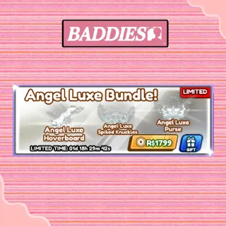 Angel Luxe Bundle - BADDIES