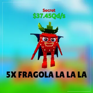 5X Fragola La La La - Escape Tsunami For Brainrots