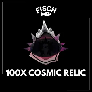 100X Cosmic Relic - FISCH