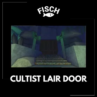 Cultist Lair Door - FISCH