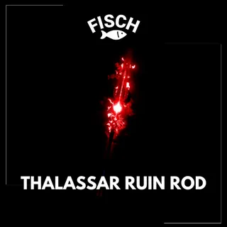Thalassar Ruin Rod - FISCH