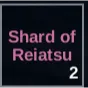 Shard Of Reiatsu | Type Soul