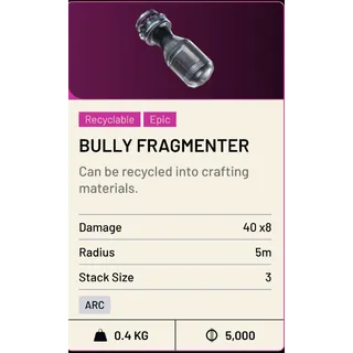 Bully fragmenter🟢