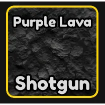Purple Lava (shotgun)