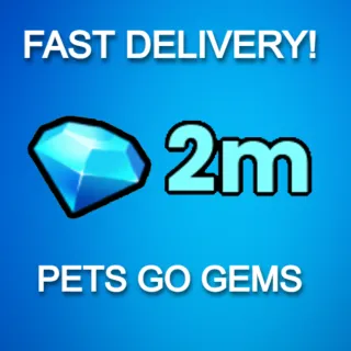 PETS GO 2M GEMS