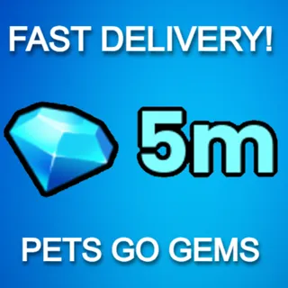 PETS GO 5M GEMS