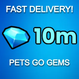 PETS GO 10M GEMS