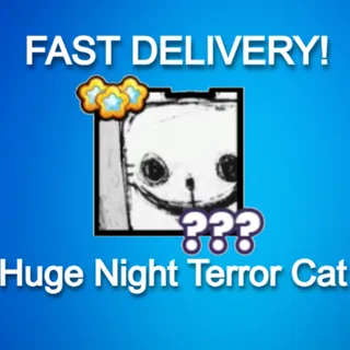 Huge Night Terror Cat|PS99