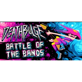 Deathbulge: Battle Of The Bands
