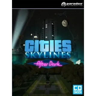 Cities: Skylines - After Dark - Windows Steam Key