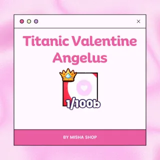 Titanic Valentine Angelus in PETS GO!