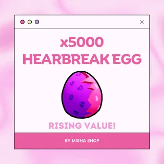 x5000 Heartbreak Egg