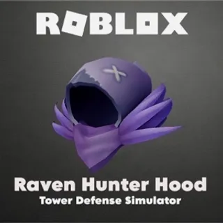 Roblox Raven Hunter Hood - Tower Defense Simulator