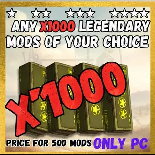 1000x any legendary mods