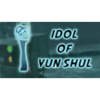 10 Idols Of Yunshul