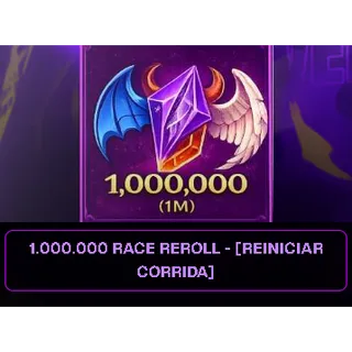 Raçe Reroll