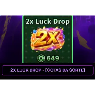 2x luck