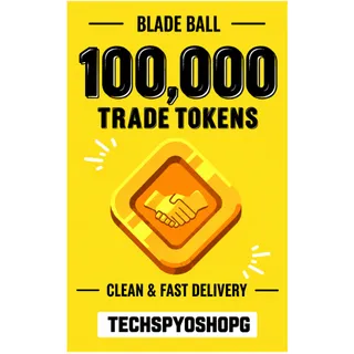 100,000 TOKENS BLADEBALL/BB